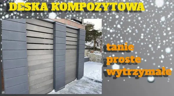 Jak zrobić ogrodzenie z deski kompozytowej bez zbędnych błędów